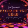 Disco of the Dead A Studio 54 Halloween Social